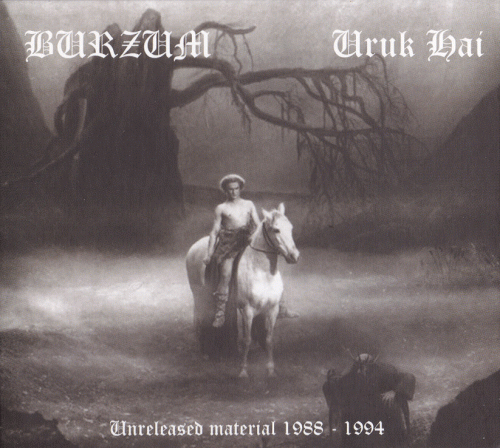 Uruk-Hai (NOR) : Unreleased Material 1988-1994
